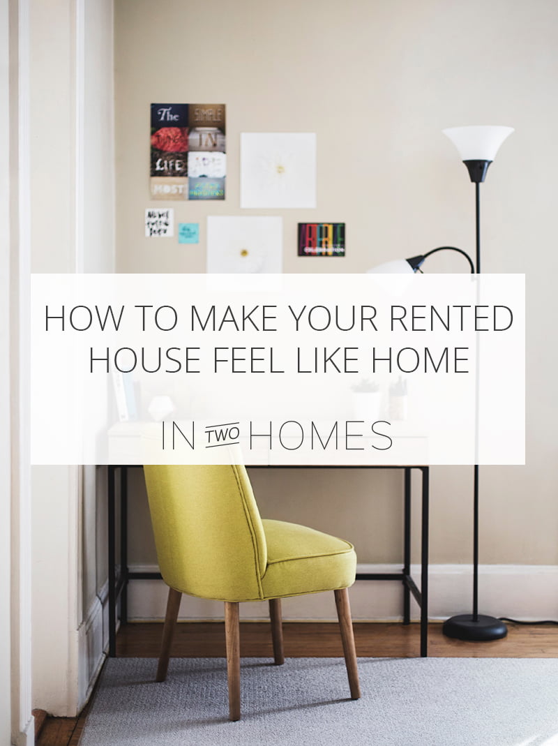 Make your rented house feel like home Pin