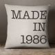 Made In Year Cushion